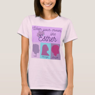 Bära Krona som Esther T Shirt