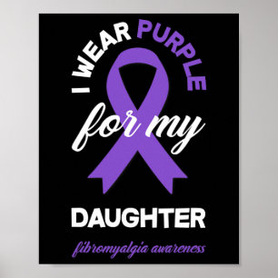Bära Lila för min dotterdotter Fibromyalgia-medvet Poster