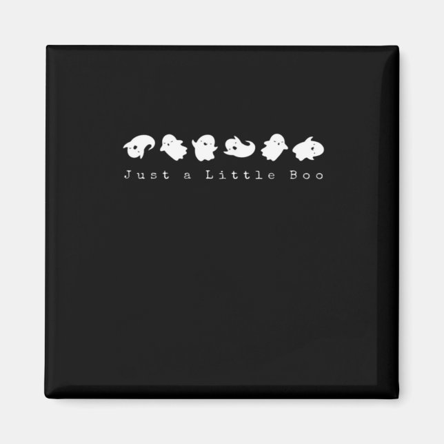 Bara lite Boo Kreativt Casualt Utseende Magnet (Framsidan)