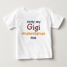 Bara min gigi förstår mitt barns T-Shirt