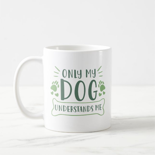 Bara min Hund förstår mig Kaffemugg (Vänster)