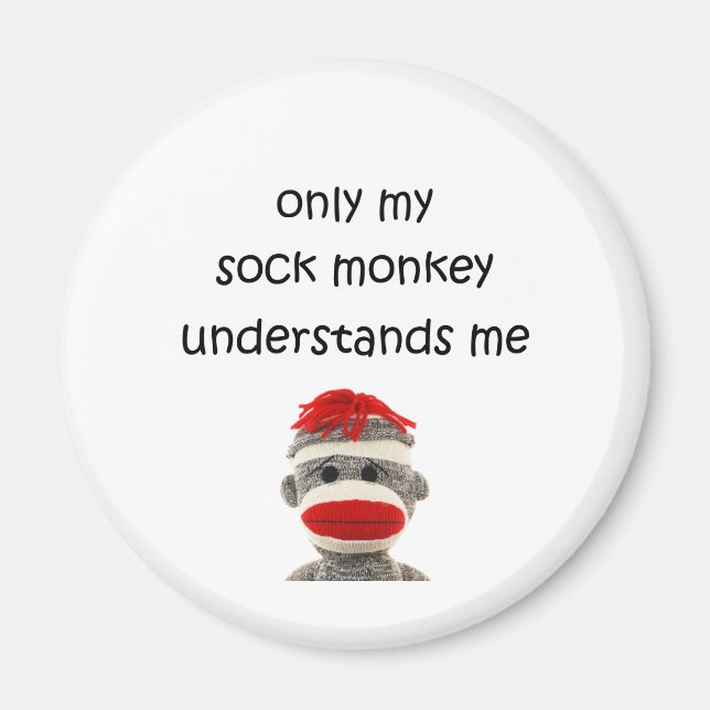 Bara min Sock monkey förstår mig Magnet (Framsidan)