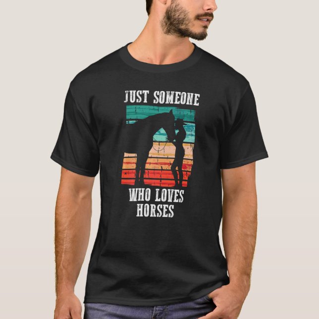 Bara någon som älskar hästar t shirt (Framsida)