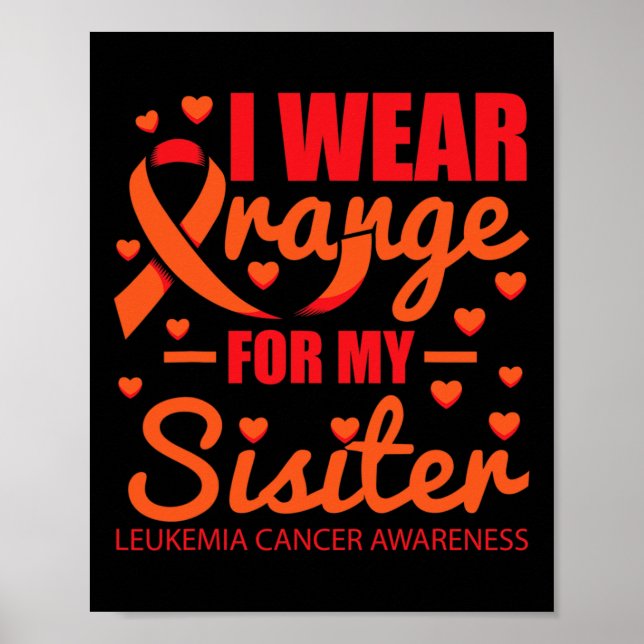 Bära Orange för bisterleukemi Poster (Framsidan)