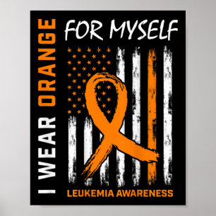 Bära Orange för mig Leukemi Awareness American Poster