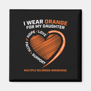 Bära Orange för min dotter Många Sclerosis Awa Magnet