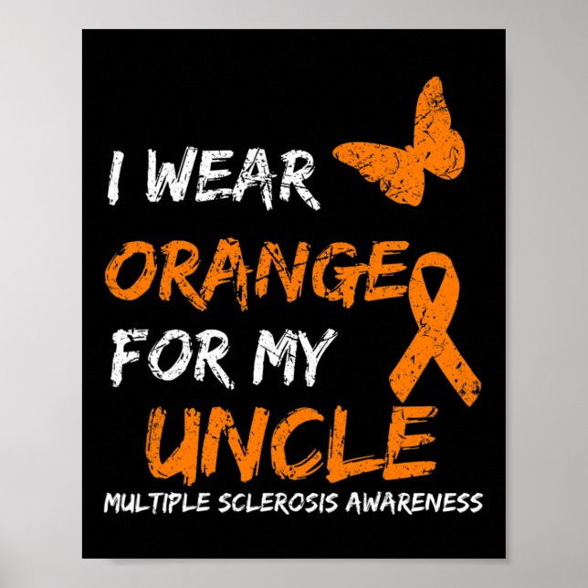 Bära Orange för min farbror Många Sclerosis Ribbon Poster (Framsidan)