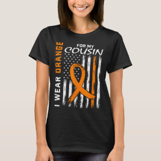 Bära Orange för min kusin Leukemia Flagga för medv T Shirt
