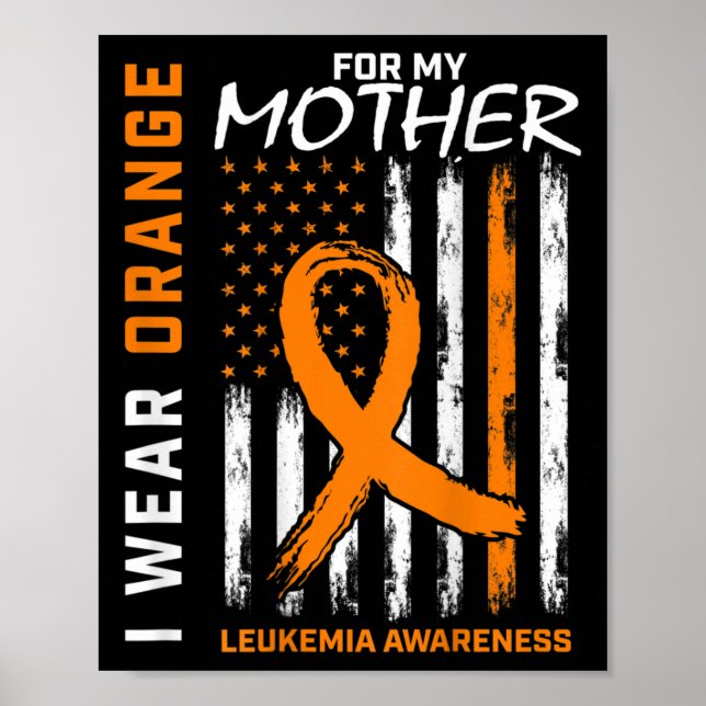 Bära Orange för min Mor-medvetenhet om leukemi Ame Poster (Framsidan)
