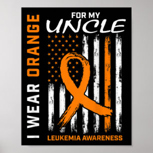 Bära Orange för min morbror Leukemia Awareness Ame Poster