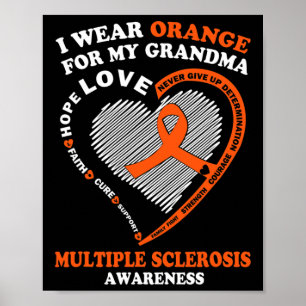 Bära Orange för min mormor Många Sclerosis Awar Poster