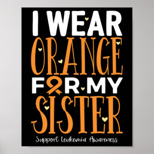 Bära Orange för min sjuksköterskas medvetenhet om  Poster