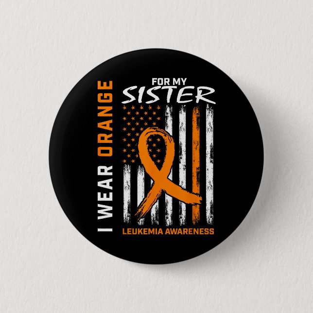 Bära Orange för min syster Leukemi Awareness Ameri Knapp (Framsida)