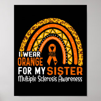 Bära Orange för min syster Många Sclerosis Medvete Poster
