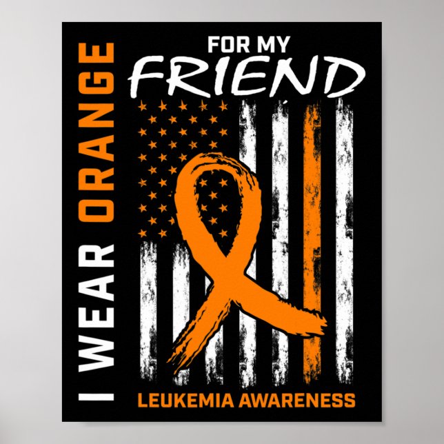 Bära Orange för min vän Leukemia Awareness Ameri Poster (Framsidan)