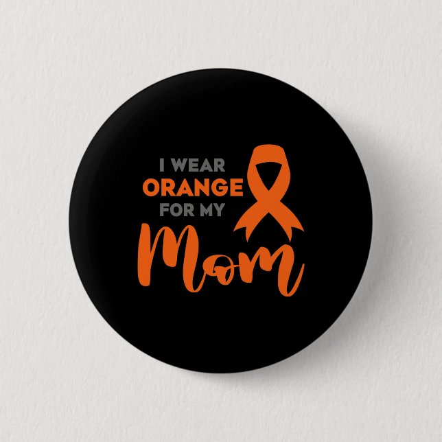 Bära Orange för mina sklerosvärgar vid Mamma Många Knapp (Framsida)