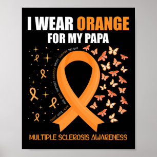 Bära Orange för Sclerosis Awarene i Pappa Poster