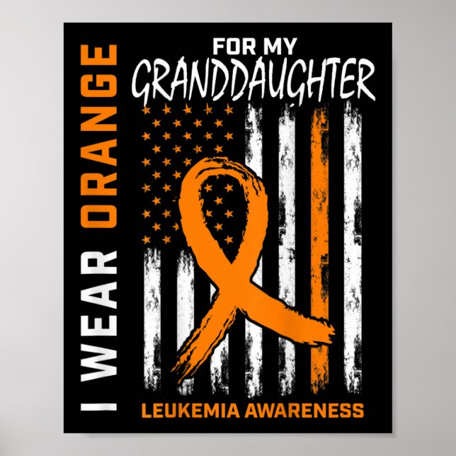 Bära Orange Granddotter Leukemia Awareness Ameri Poster (Framsidan)