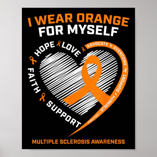 Bära Orange Myself Många Sclerosis Awareness Poster (Framsidan)