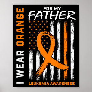 Bära Orange Pappa Far Leukemia Awareness American Poster