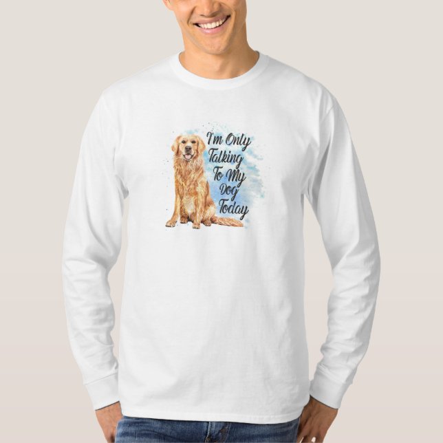 Bara prata med min Hund i dag - gyllene riddare T Shirt (Framsida)