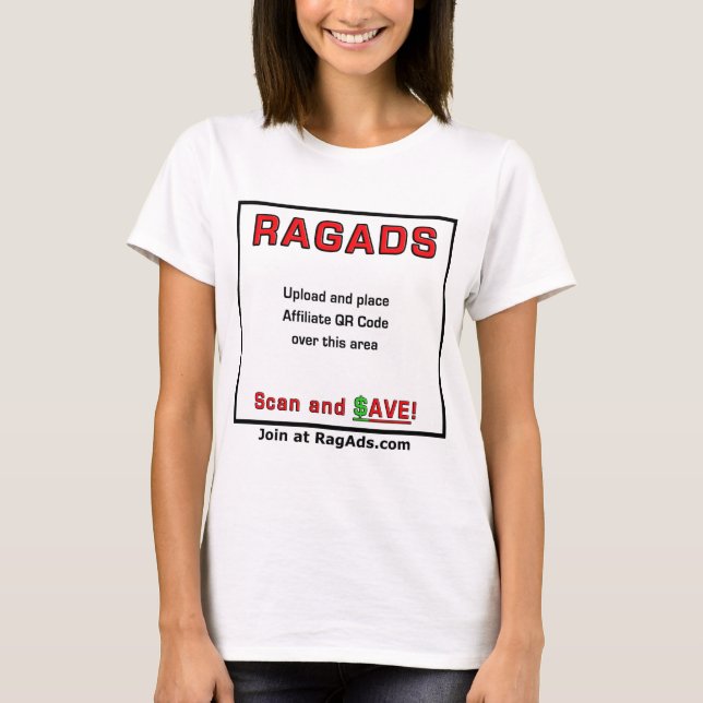Bära RAGADS och GET BETALAT! T-Shirt (Framsida)