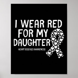 Bära Red för min dotter Chd Congenital Heart Di Poster