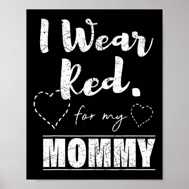 Bära Red för min Mamma Tee Poster (Framsidan)