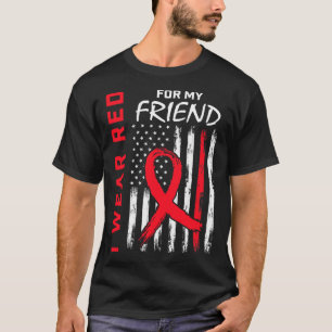 Bära Red for my Friend Heart Disease Awareness USA T Shirt