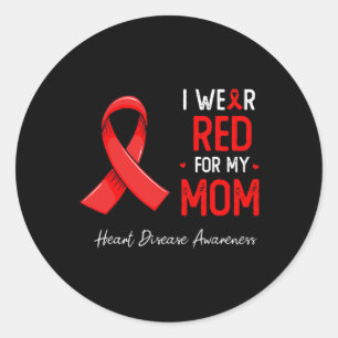Bära Red for My Mamma Heart Disease Awareness Måna Runt Klistermärke
