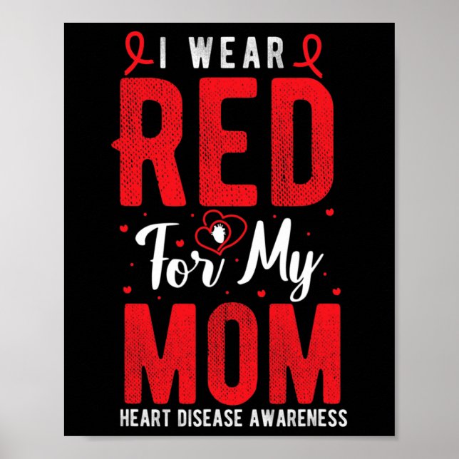 Bära Red for My Mamma Heart Disease Awareness Red  Poster (Framsidan)