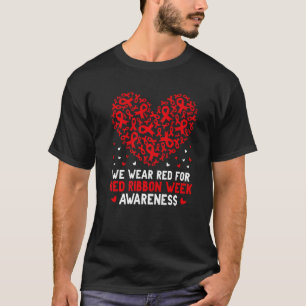 Bära Red for Red Ribbon Week Awareness Drug Free C T Shirt