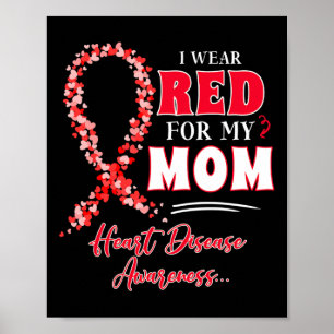 Bära Röd för min Mamma hjärtsjukdom Medvetenhet Kv Poster