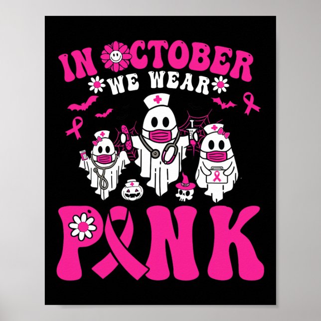 Bära Rosa Breast Cancer Warrior Ghost Sjukvårdare  Poster (Framsidan)