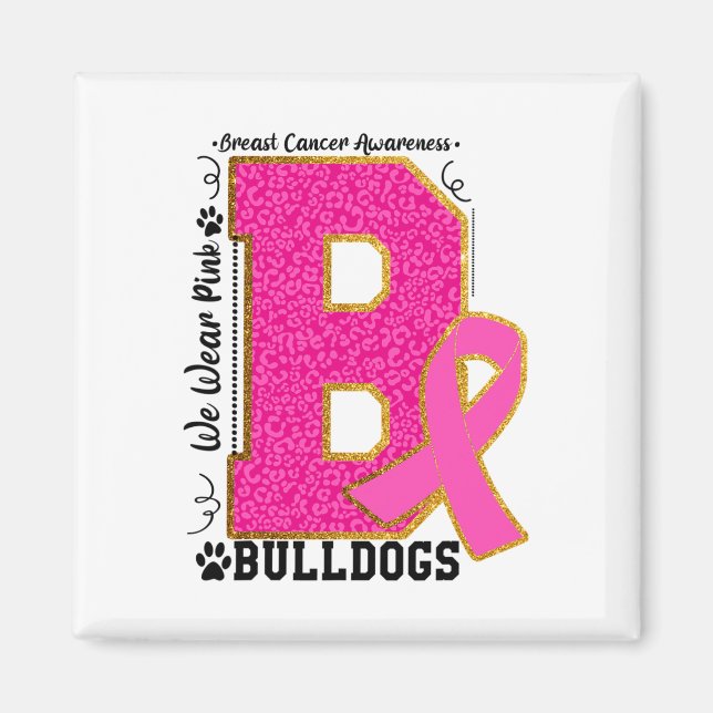 Bära Rosa Bulldog Breast Cancer Awareness Bulldog Magnet (Framsidan)