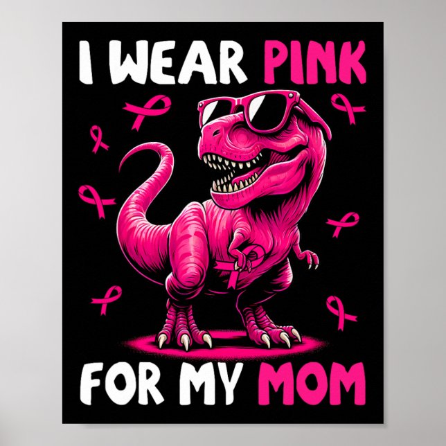 Bära Rosa för Mamma T- rex- dosinosaur bröstcancer Poster (Framsidan)