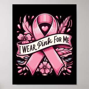 Bära Rosa för mig Medvetenhet om bröstcancer Kvinn Poster
