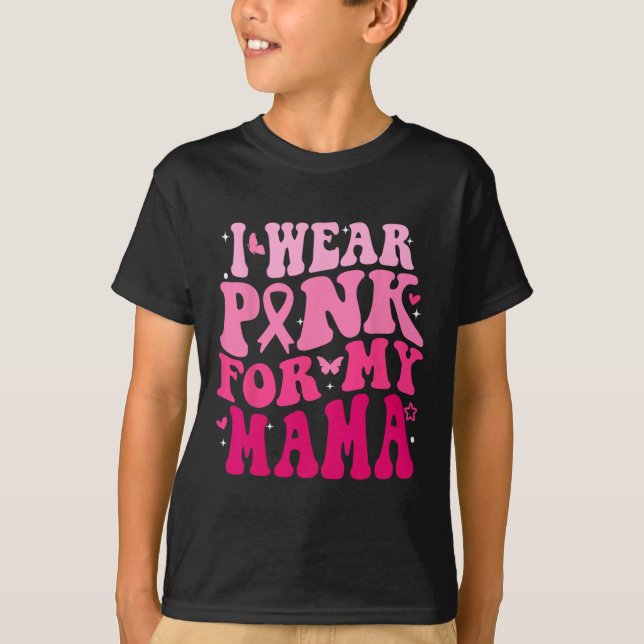Bära Rosa för min Mamma Support Breast Cancer Awar T Shirt (Framsida)