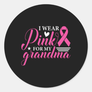 Bära Rosa för min mormor Breast Cancer Awareness S Runt Klistermärke