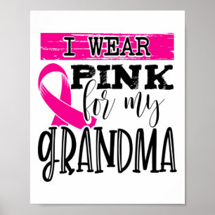 Bära Rosa för min mormor - medvetenhet om bröstcan Poster