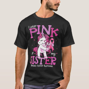 Bära Rosa för min syster Shirt Breast Cancer Aware T