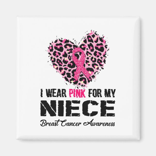 Bära Rosa för min systerdotter Breast Cancer Aware Magnet (Framsidan)