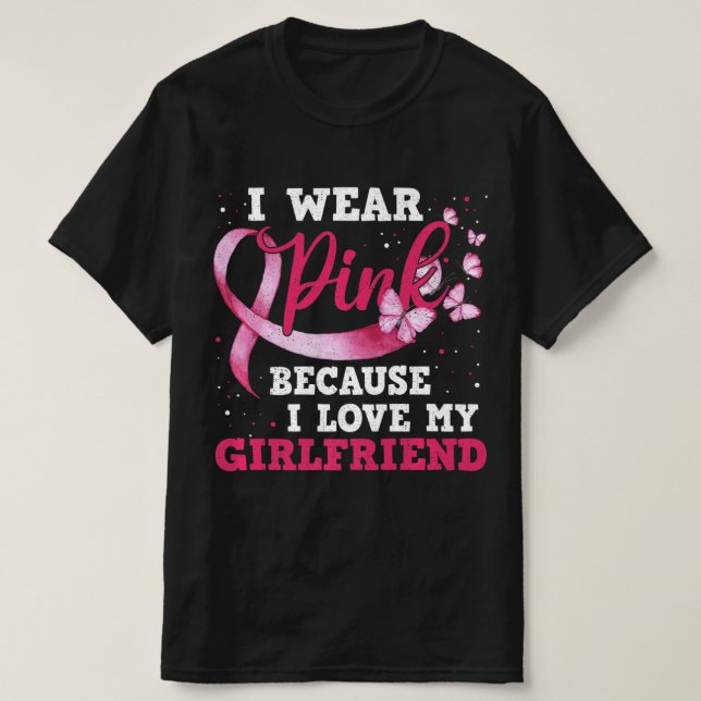 Bära Rosa I Kärlek Min flickvän Breast Cancer Medv T Shirt (Design framsida)