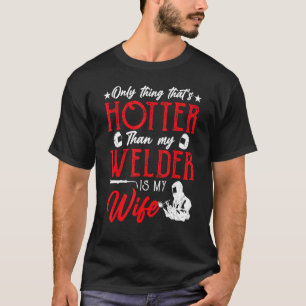 Bara Sak som är varmare än min walder är min fru T Shirt