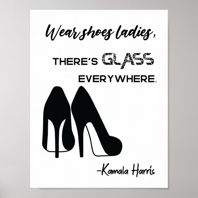 Bära Shoes Dam Där är Glass Kamala Harris Poster (Framsidan)