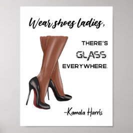 Bära Shoes Dam Där är Glass Kamala Harris Poster