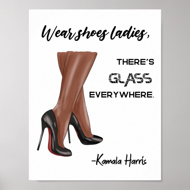 Bära Shoes Dam Där är Glass Kamala Harris Poster (Framsidan)