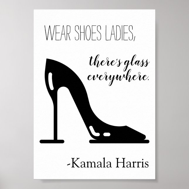 Bära Shoes Dam Där är Glass Kamala Harris Poster (Framsidan)