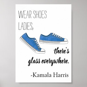 Bära Shoes Dam Där är Glass Kamala Harris Poster