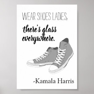 Bära Shoes Dam Där är Glass Kamala Harris Poster